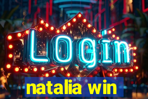 natalia win